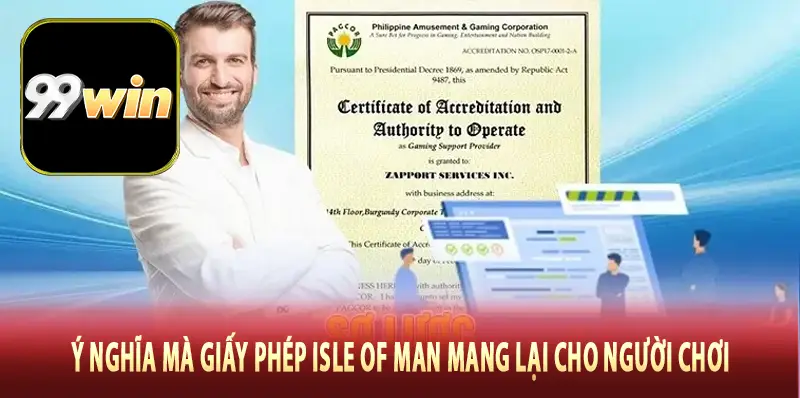 Ý nghĩa mà giấy phép Isle of Man mang lại cho người chơi